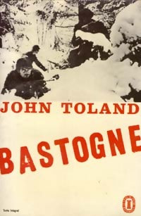 Bastogne - John Toland -  Le Livre de Poche - Livre