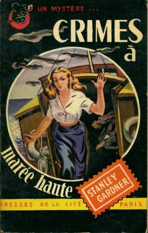 Livrenpoche : Crimes à marée haute - Erle Stanley Gardner - Livre