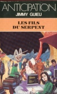 Les fils du serpent - Jimmy Guieu - Livre
