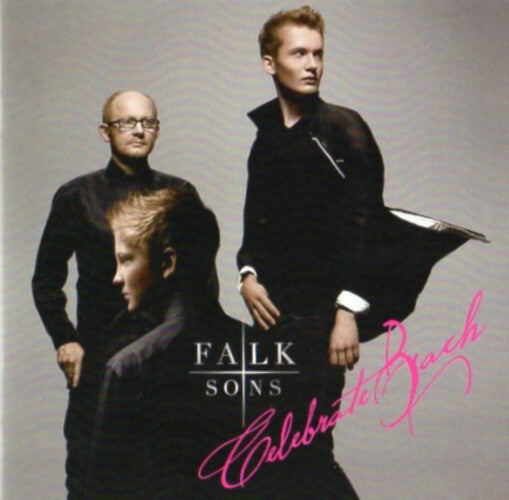 Livrenpoche : Falk+Sons* - Celebrate Bach - Falk+Sons* - CD