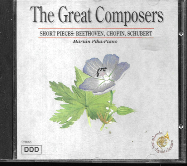 Livrenpoche : Marian Pivka - The Great Composers, Short Pieces: Beethoven, Chopin, Schubert - Marian Pivka - CD