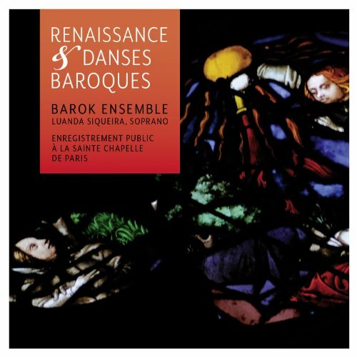 Livrenpoche : Renaissance Et Danses Baroques - Luanda Siqueira & Barok Ensemble - CD