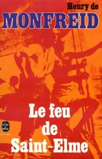 Livrenpoche : Le feu de Saint-Elme - Henry De Monfreid - Livre