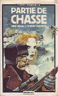 Partie de chasse - Christin, Enki Bilal - Livre