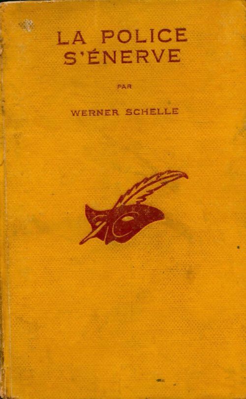 La police s'énerve - Werner Schelle - Livre
