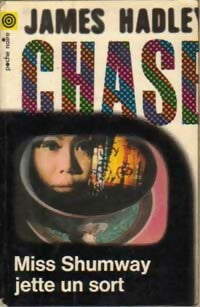 Livrenpoche : Miss Shumway jette un sort - James Hadley Chase - Livre