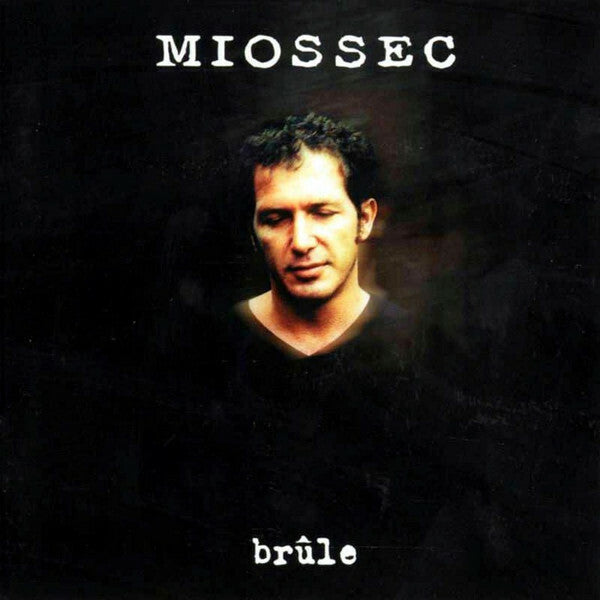 Livrenpoche : Miossec - Brûle - Miossec - CD