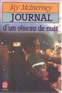 Journal d'un oiseau de nuit - Jay McInerney - Livre