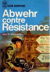 Livrenpoche : Abwehr contre résistance - Major Borchers - Livre