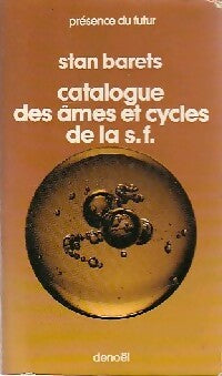 Catalogue des âmes et cycles de la SF - Stan Barets - Livre