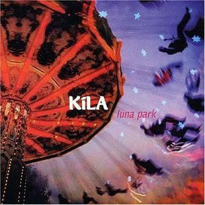Livrenpoche : Kíla - Luna Park - Kíla - CD