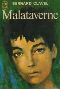 Livrenpoche : Malataverne - Bernard Clavel - Livre