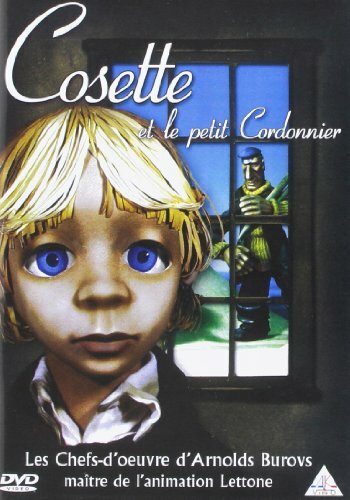 Livrenpoche : La Petite Cosette et Le Petit Cordonnier - Arnolds Burovs - DVD
