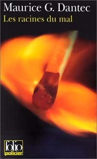 Livrenpoche : Les racines du mal - Maurice G. Dantec - Livre