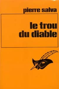 Livrenpoche : Le trou du diable - Pierre Salva - Livre