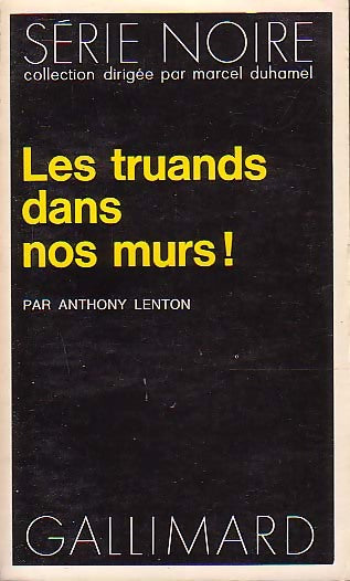 Livrenpoche : Les truands dans nos murs ! - Anthony Lenton - Livre