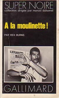 Livrenpoche : A la moulinette ! - Rex Burns - Livre