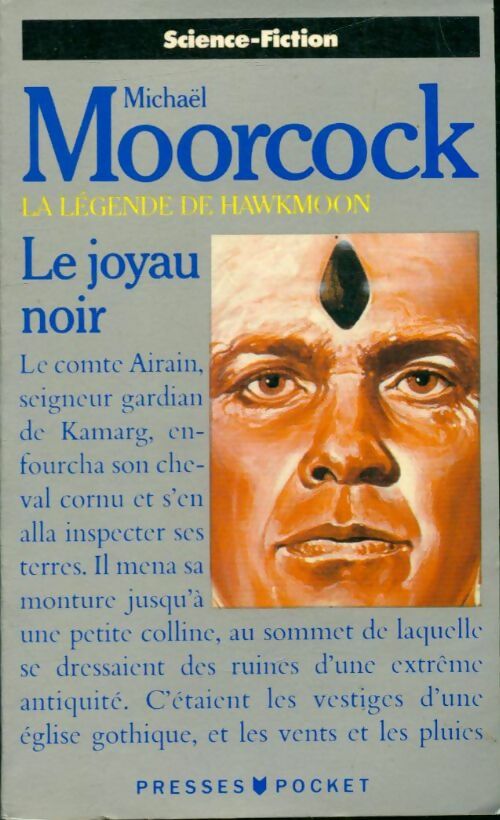 Livrenpoche : La légende de Hawkmoon Tome I : Le joyau noir - Michael Moorcock - Livre