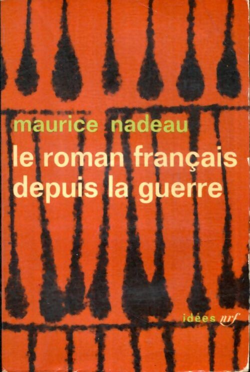 Livrenpoche : Le roman français depuis la guerre - Maurice Nadeau - Livre