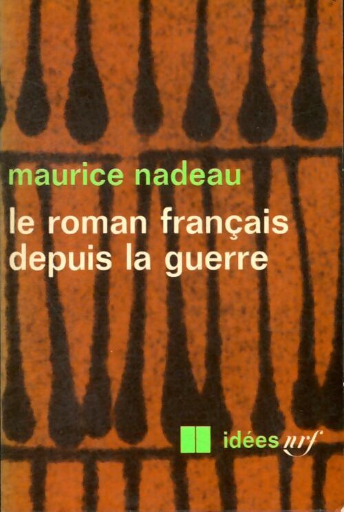 Livrenpoche : Le roman français depuis la guerre - Maurice Nadeau - Livre