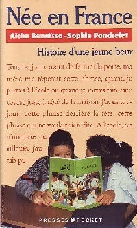 Livrenpoche : Née en France - Aïcha Benaïssa, Sophie Ponchelet - Livre