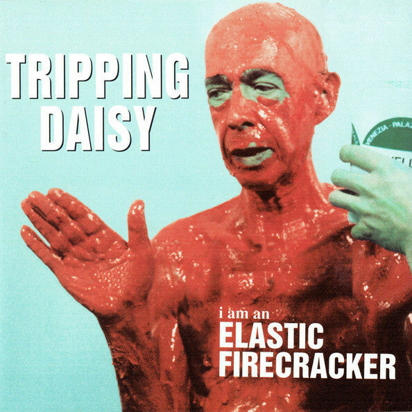 Livrenpoche : Tripping Daisy - i am an Elastic Firecracker - Tripping Daisy - CD