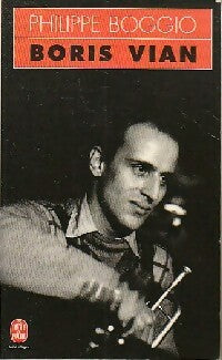Livrenpoche : Boris Vian - Philippe Boggio - Livre
