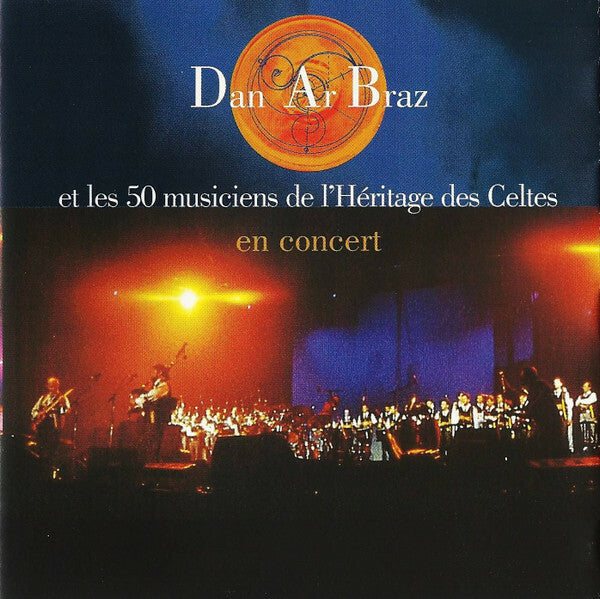 Livrenpoche : Dan Ar Braz Et Les 50 Musiciens De L'Héritage Des Celtes - En Concert - Dan Ar Braz - CD