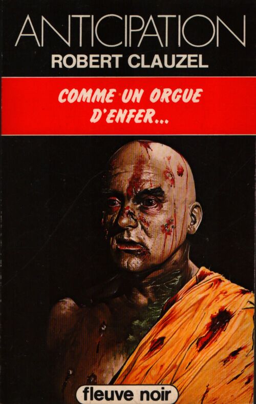 Comme un orgue d'enfer... - Robert Clauzel - Livre