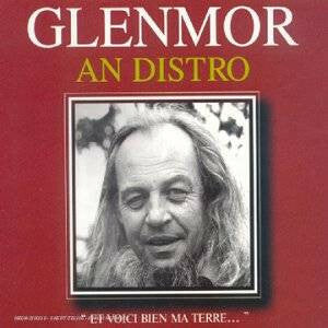 Livrenpoche : Glenmor - An Distro Et Voici Bien Ma Terre... - Glenmor - CD