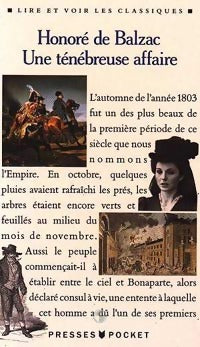 Livrenpoche : Une ténébreuse affaire - Honoré De Balzac - Livre