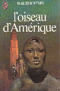Livrenpoche : L'oiseau d'Amérique - Walter Tevis - Livre
