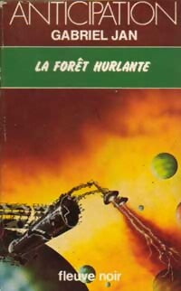 La forêt hurlante - Gabriel Jan - Livre