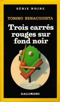 Livrenpoche : Trois carrés rouges sur fond noir - Tonino Benacquista - Livre