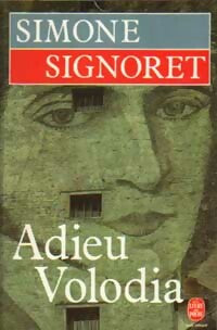 Livrenpoche : Adieu Volodia - Simone Signoret - Livre