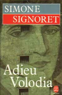 Adieu Volodia - Simone Signoret -  Le Livre de Poche - Livre