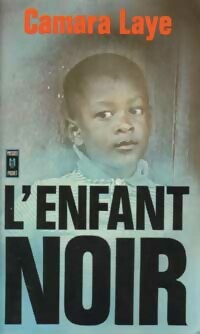 Livrenpoche : L'enfant noir - Camara Laye - Livre