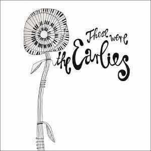 Livrenpoche : The Earlies - These Were The Earlies - The Earlies - CD