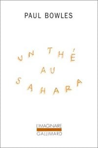 Livrenpoche : Un thé au Sahara - Paul Bowles - Livre