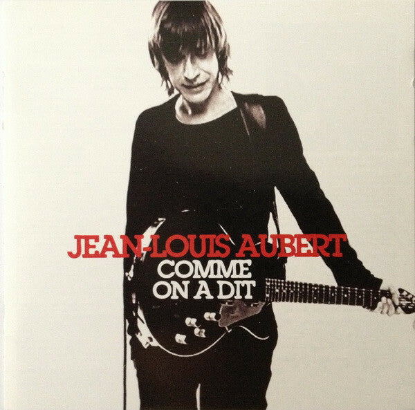 Livrenpoche : Jean-Louis Aubert - Comme On A Dit - Jean-Louis Aubert - CD