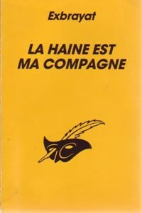 La haine est ma compagne - Charles Exbrayat -  Le Masque - Livre