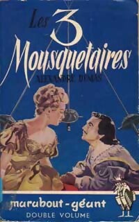 Les trois mousquetaires - Alexandre Dumas - Livre