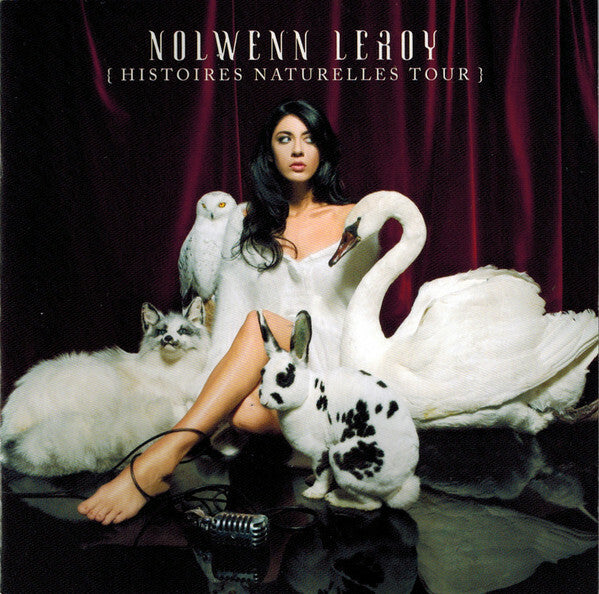 Livrenpoche : Nolwenn Leroy - Histoires Naturelles Tour (Olympia 2006) - Nolwenn Leroy - CD