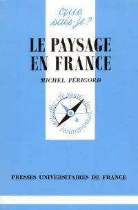 Livrenpoche : Le paysage en France - Michel Périgord - Livre