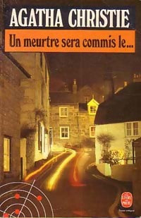 Livrenpoche : Un meurtre sera commis le... - Agatha Christie - Livre