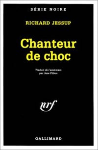 Livrenpoche : Chanteur de choc - Richard Jessup - Livre