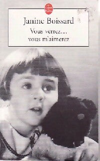 Vous verrez... vous m'aimerez - Janine Boissard - Livre