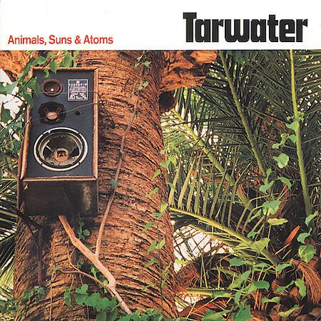 Livrenpoche : Tarwater - Animals, Suns & Atoms - Tarwater - CD