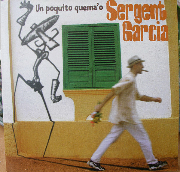 Livrenpoche : Sergent Garcia - Un poquito quema'o - Sergent Garcia - CD