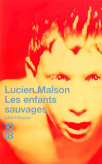 Livrenpoche : Les enfants sauvages - Lucien Malson - Livre